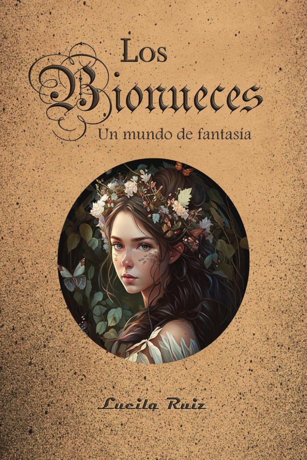 Los bionueces, escrita por Lucila Ruiz
